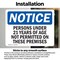Signmission Persons Under 21 Years Of Age Not Permitted OSHA Notice Sign, Vinyl Decal, 10in W x 7in L, 2PK OS-2PACK-NS-D-710-L-17211 - alternate 5